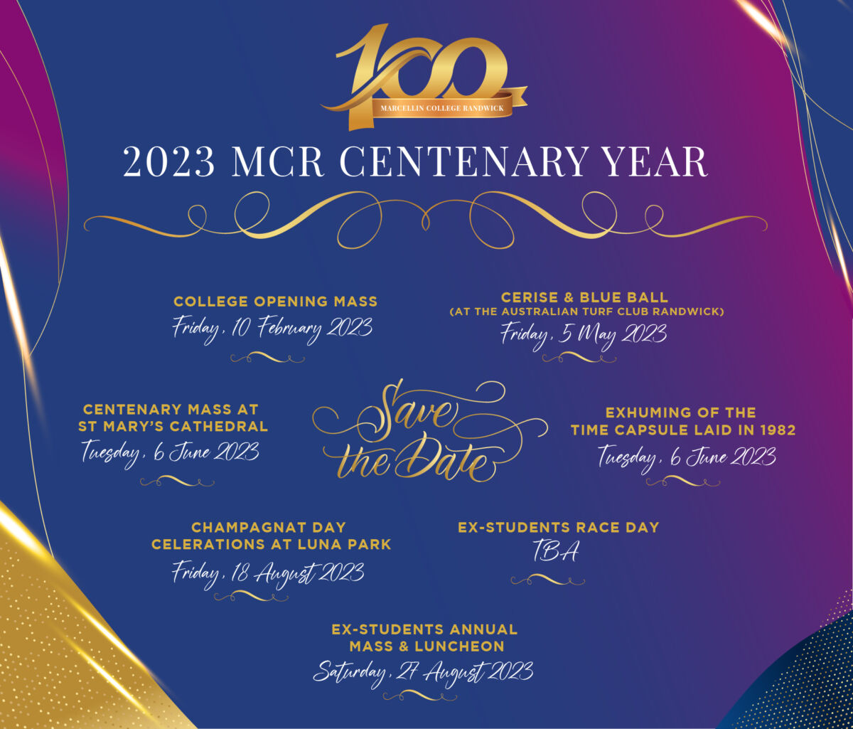 2023 MCR Centenary Year Events Marcellin College Randwick